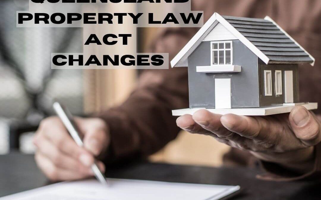 Property Law Act changes